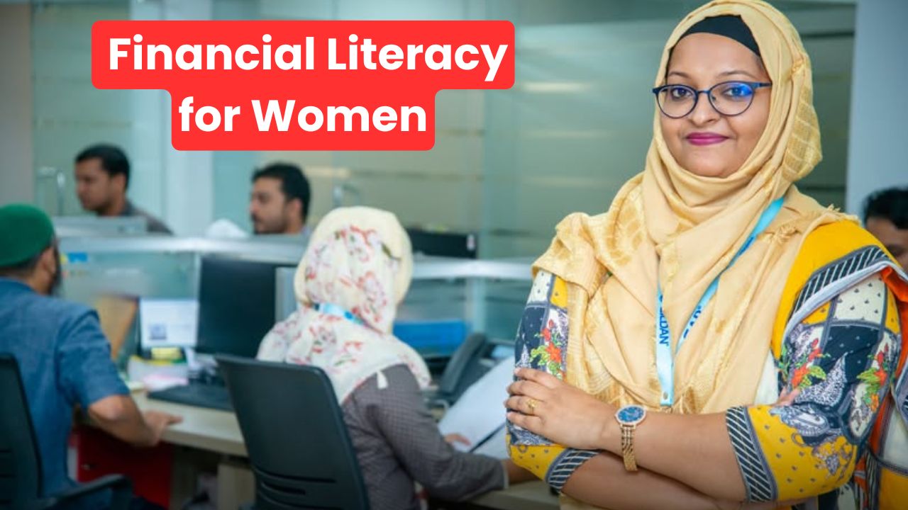 Financial Literacy Matters for Women