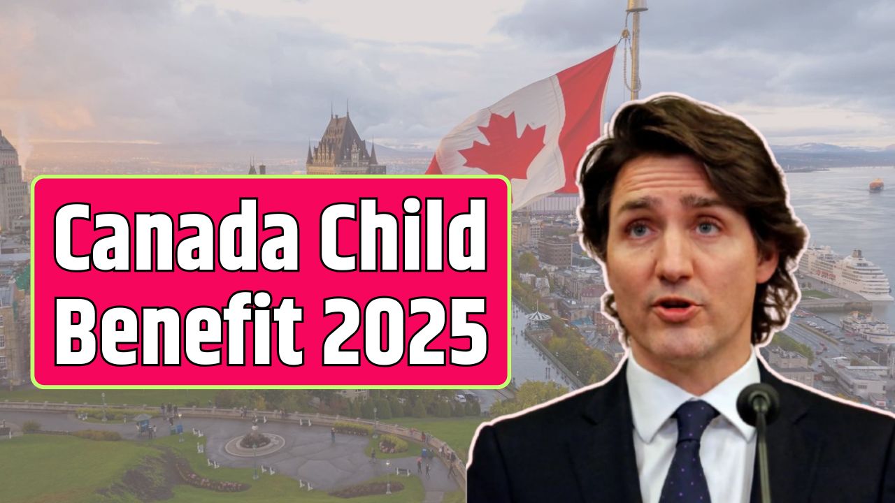 Canada Child Benefit 2025